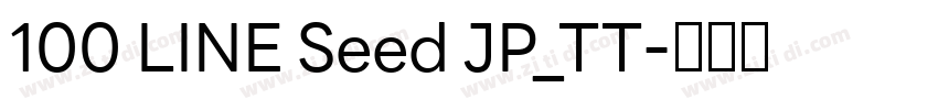 100 LINE Seed JP_TT字体转换
